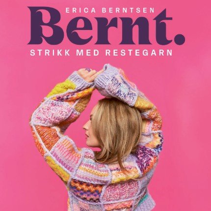 Bilde: Bokomslag til boka Bernt - Strikk med restegarn.
